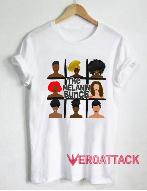 The Melanin Bunch T Shirt