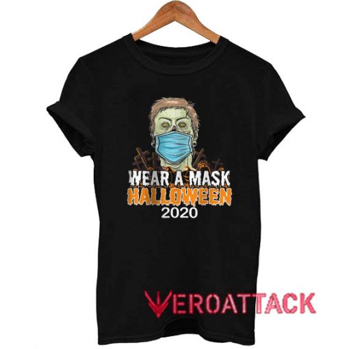 Wear a Mask Halloween 2020 Tshirt
