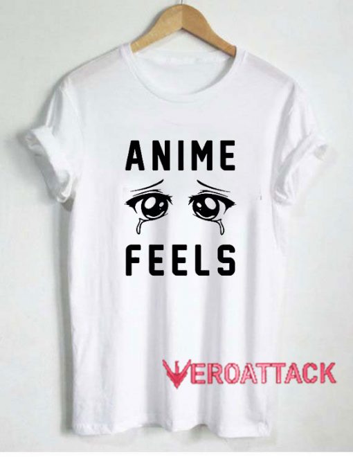 Anime Feels Sad Tshirt