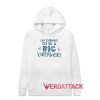Be a Big Brother White Hoodies