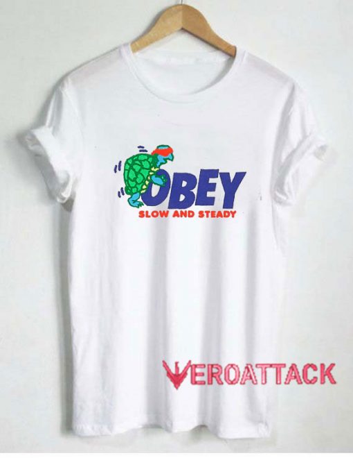 Obey Slow And Steady Tshirt