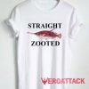 Straight Zooted 2020 Tshirt