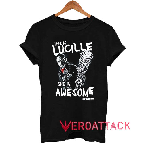 This is Lucille She is Awesome Tshirt
