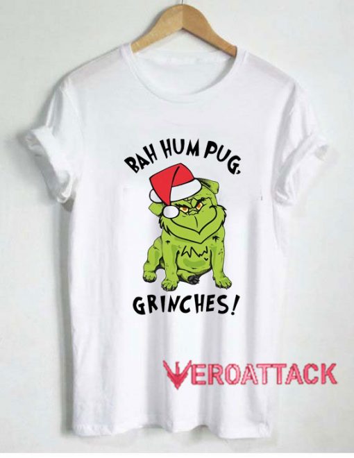 Bah Hum Pug Grinches Tshirt