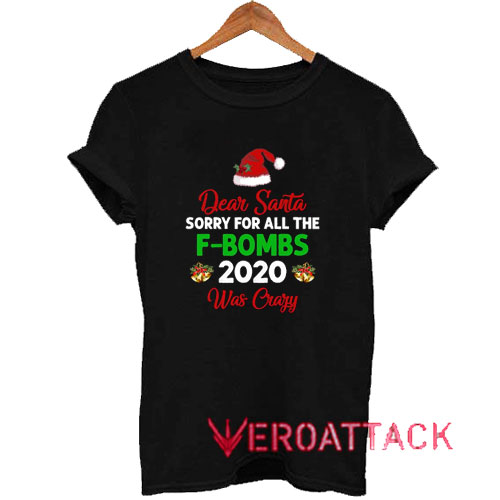 Dear Santa 2020 Tshirt