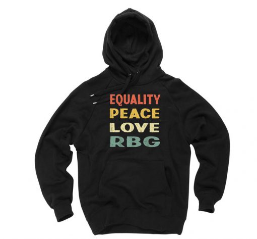Equality Peace Love RBG