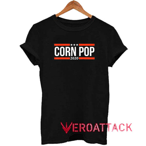 Joe Biden Corn Pop 2020 Tshirt.