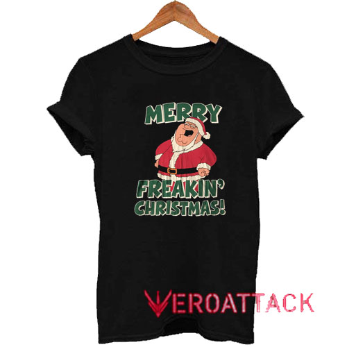 Merry Freakin Christmas Tshirt