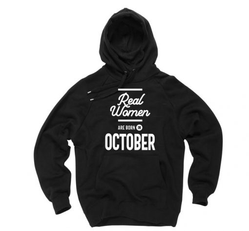 Real Women Are Born In October