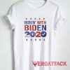 Ridin With Biden 2020 Tshirt