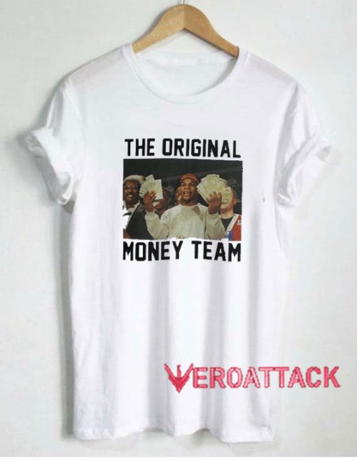 The Original Money Team Universe Tshirt