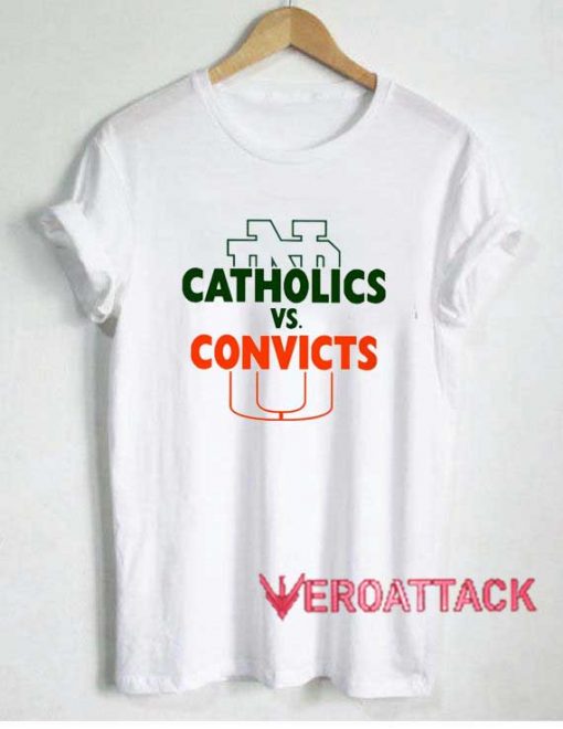 Catholics Vs Convicts Letter Tshirt