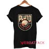 Pluto Never Forget Tshirt