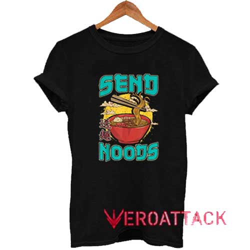 Send Noods Graphic Tshirt