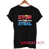 Stop The Steal Tshirt