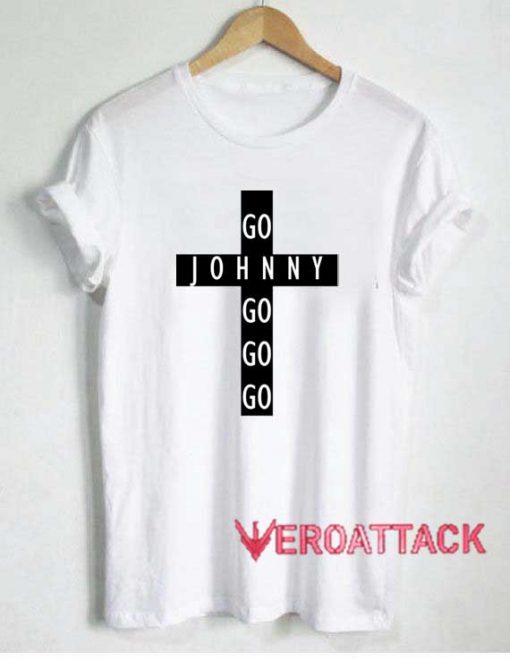 Go Johnny Go Go Go Tshirt