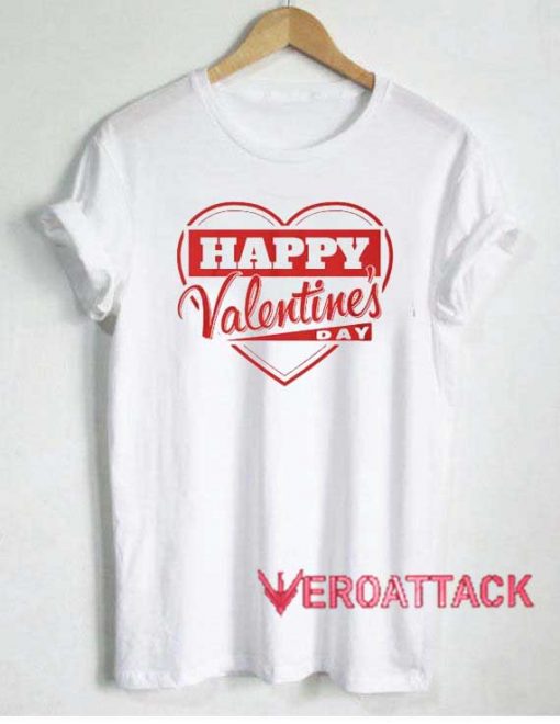 Happy Valentine Day Heart Tshirt