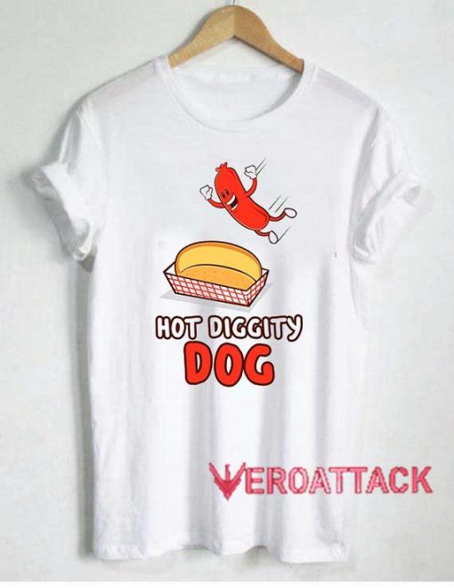 Hot Diggity Dog Tshirt
