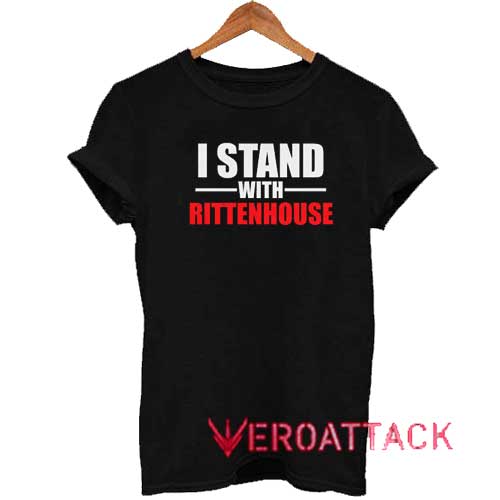 I Stand With Rittenhouse Tshirt