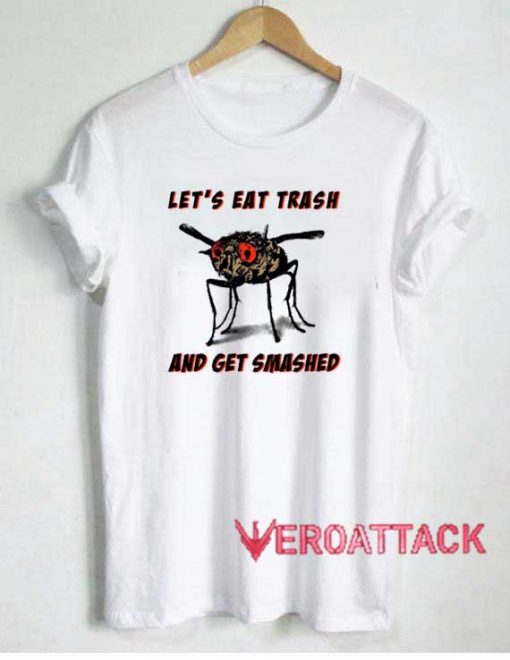 Lets Eat Trash Tshirt