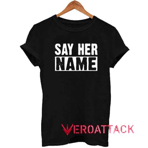 Say Her Name Logo Tshirt