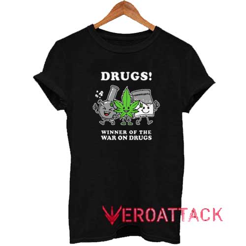 Funny War On Drugs Graphic Tshirt