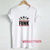 Crack Funk Aesthetic Shirt