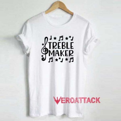 Treble Maker Music Shirt
