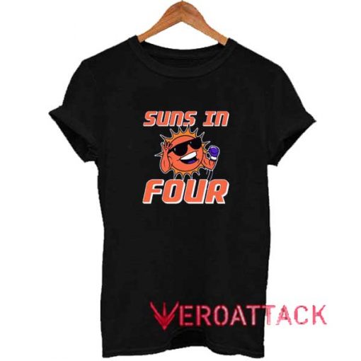 Suns In 4 Parody Shirt