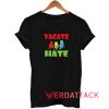 Vacate Hate Birds Matter Shirt