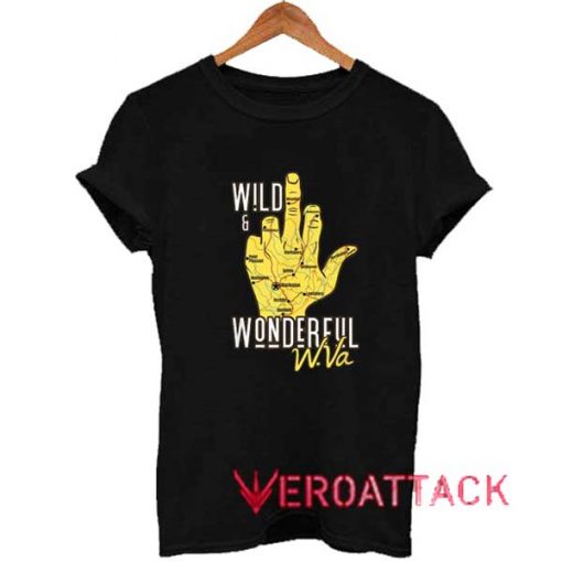 Wild And Wonderful Wv Parody Shirt