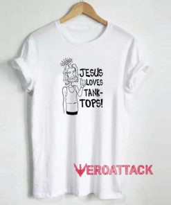 Jesus Loves Tank Tops Shirt