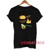 Avocado Mexican Food Quote Shirt