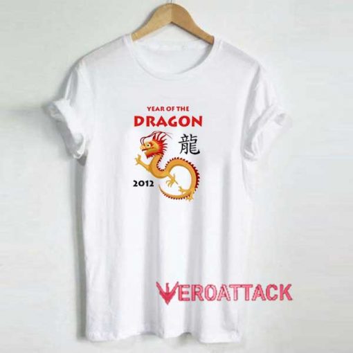 Year Of The Dragon 2012 Shirt