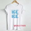 Ice Ice Baby Meme Shirt