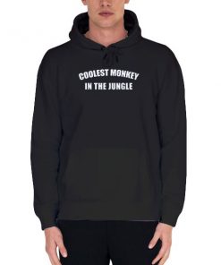Black Hoodie Funny Coolest Monkey in the Jungle Shirt