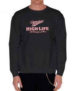 Black Sweatshirt Brew City Miller High Life Button up Shirt