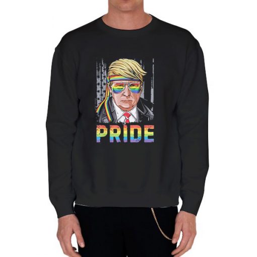 Black Sweatshirt Pride Lgbt Trump Shirt