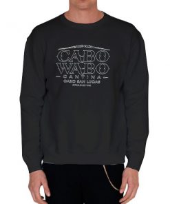 Black Sweatshirt Red Rocker Sammy Hagar Cabo Wabo T Shirts