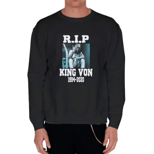Black Sweatshirt Memories 1994 2020 Rip King Von Shirt