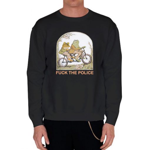 Black Sweatshirt Frog and Toad Fuck the Police T Shirt