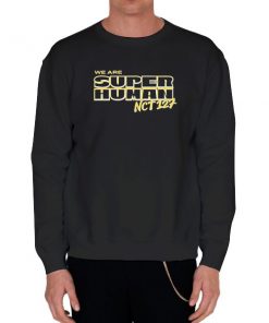 Black Sweatshirt Super Human Nct 127 Merch Shirt