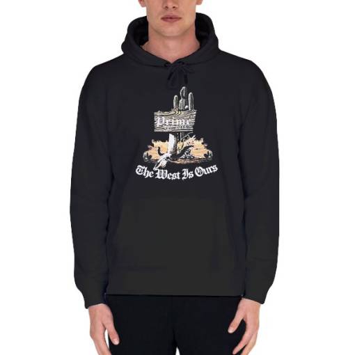 Black Hoodie Inspired Rare the West Is Ours