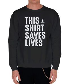 Black Sweatshirt Saves Lifes Forstjude Org