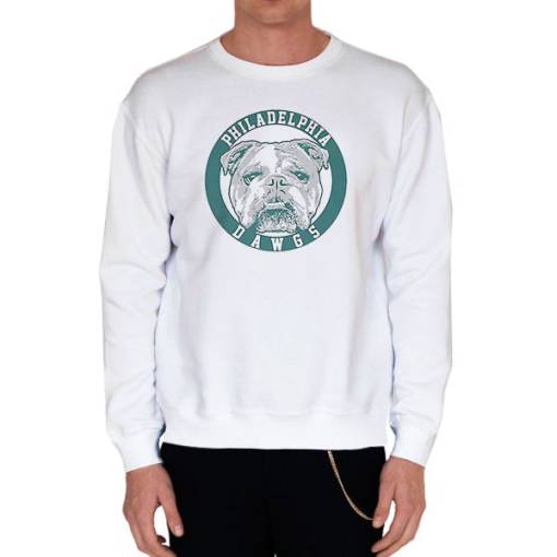 White Sweatshirt Funny Dogs Philly Dawgs