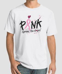White T Shirt Support Spread the Hope Breast Cancer