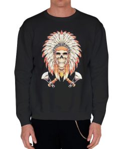 Black Sweatshirt Funny Native Skull Indian
