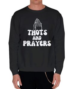 Black Sweatshirt Hands Logo Thots and Prayers