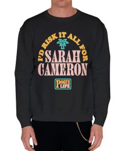 Black Sweatshirt Logo Pogue Life Id Risk It All for Sarah Cameron