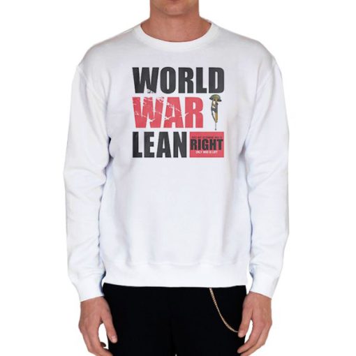 White Sweatshirt Classic Font World War Lean